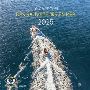 Le calendrier des sauveteurs en mer 2025 - Les Sauveteurs en mer (France)