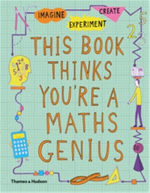 This Book Thinks You´re a Maths Genius - Mike Goldsmith