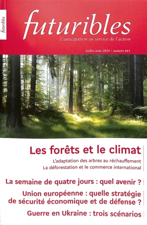 Futuribles 461, juillet-août 2024. Les forêts et le climat : La semaine de quatre jours