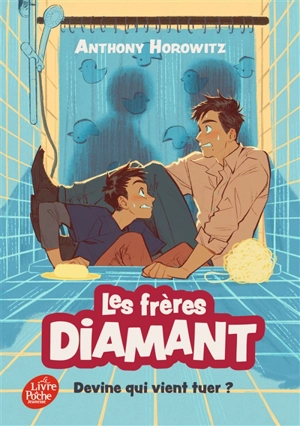 Les frères Diamant. Vol. 3. Devine qui vient tuer ? - Anthony Horowitz