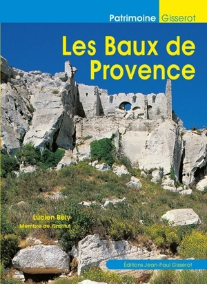 Les Baux de Provence - Lucien Bély