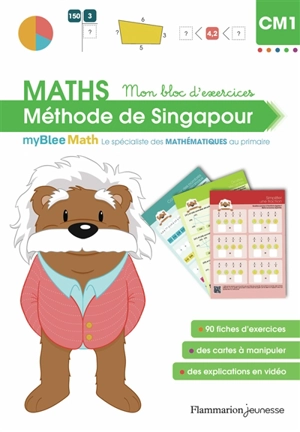 Maths, pédagogie de Singapour CM1 : mon bloc d'exercices : myBlee Math, le spécialiste des mathématiques au primaire - Laetitia Grail