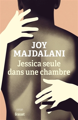 Jessica seule dans une chambre - Joy Majdalani