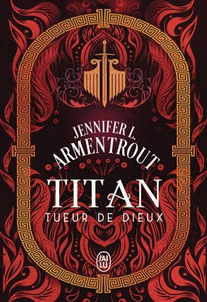 Titan. Vol. 3. Tueur de dieux - Jennifer L. Armentrout