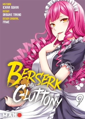 Berserk of gluttony. Vol. 9 - Ichika Isshiki