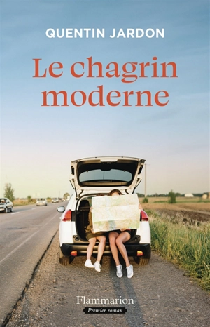 Le chagrin moderne - Quentin Jardon