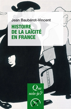 Histoire de la laïcité en France - Jean Baubérot-Vincent