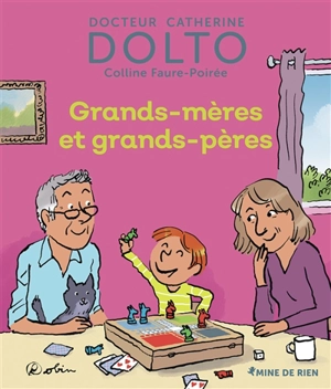 Grands-mères et grands-pères - Catherine Dolto