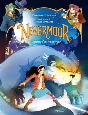 Nevermoor. Vol. 2. L'héritage de Wundereur - Maxe L'Hermenier