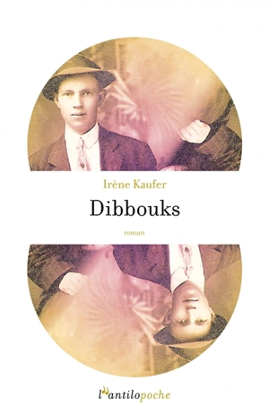 Dibbouks - Irène Kaufer