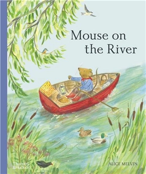 Mouse on the River - Alice Melvin