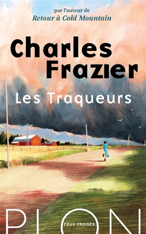 Les traqueurs - Charles Frazier