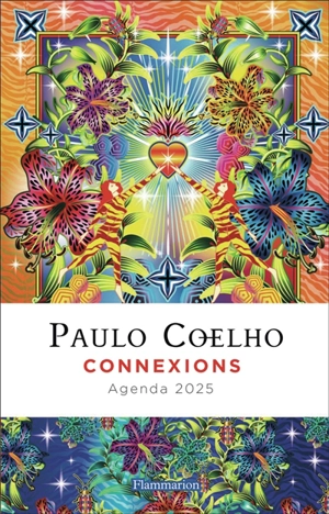 Paulo Coelho : connexions : agenda 2025 - Paulo Coelho