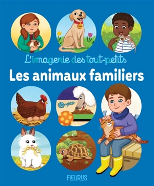 Les animaux familiers - Sophie de Mullenheim