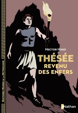 Thésée revenu des enfers - Hector Hugo