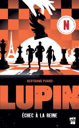 Lupin : Echec à la reine - Bertrand Puard