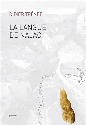 La langue de Najac - Didier Trenet