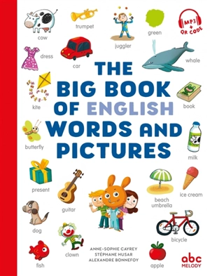 The big book of English words and pictures - Anne-Sophie Cayrey