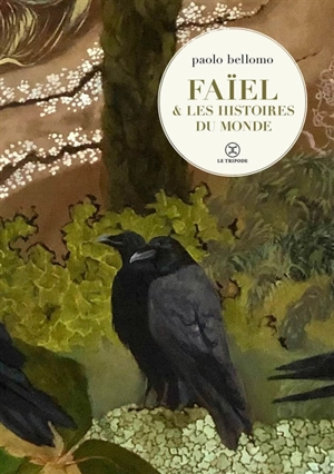 Faïel & les histoires du monde - Paolo Bellomo