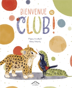 Bienvenue au club ! - Pippa Goodhart