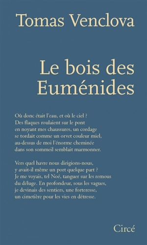 Le bois des Euménides : et autres poésies - Tomas Venclova