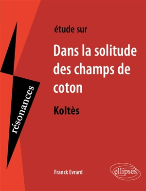 Dans la solitude des champs de coton, Koltès - Franck Evrard