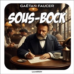 Sous-bock. La grande dame - Gaëtan Faucer