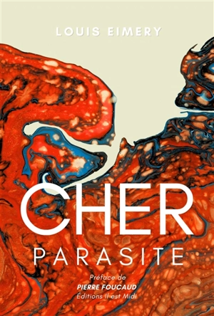 Cher parasite - Louis Eimery