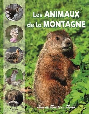 Les animaux de la montagne - Christine Baillet