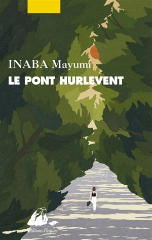 Le pont hurlevent - Mayumi Inaba