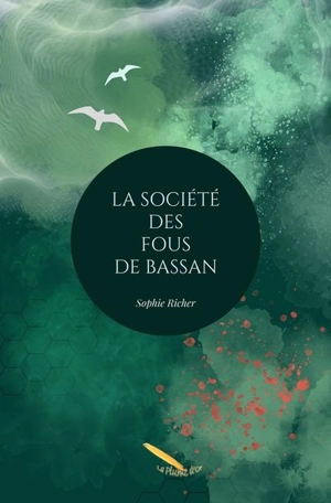 La société des fous de Bassan - Sophie Richer