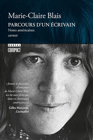 Parcours d'un écrivain : Notes américaines - Marie-Claire Blais