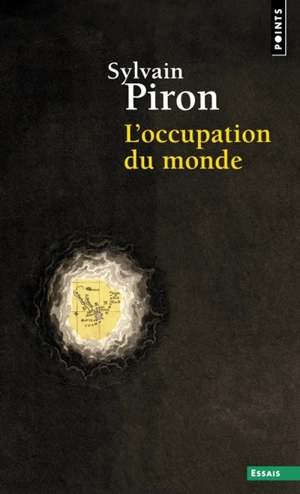 L'occupation du monde - Sylvain Piron