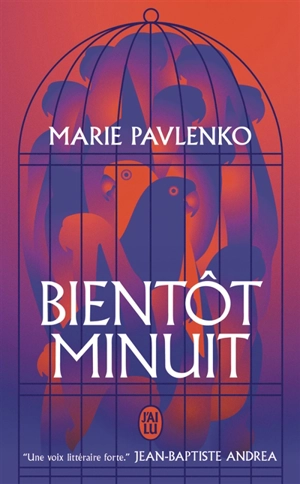 Bientôt minuit - Marie Pavlenko