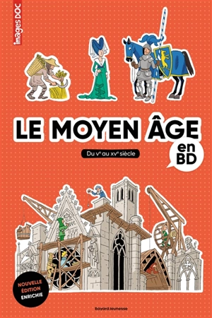 Le Moyen Age en BD : du Ve au XVe siècle - Pascale Bouchié