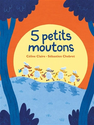 5 petits moutons - Céline Claire