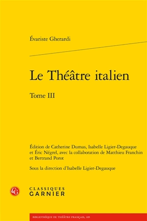 Le théâtre italien. Vol. 3