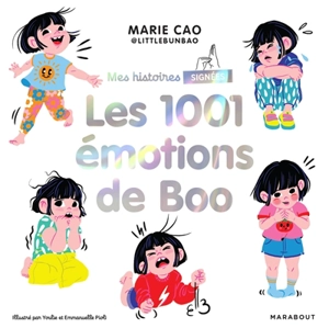 Mes histoires signées. Les 1.001 émotions de Boo - Marie Cao