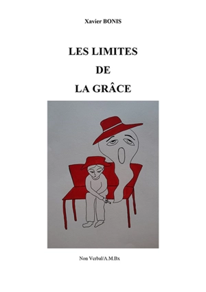 Les limites de la grâce - Xavier Bonis