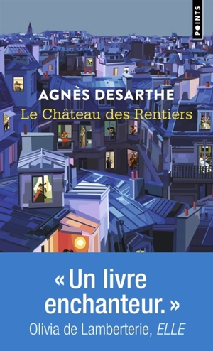 Le château des rentiers - Agnès Desarthe