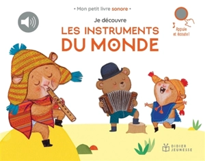 Je découvre les instruments du monde - Cécile Hudrisier