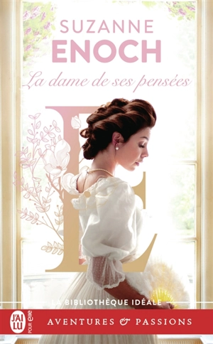 Leçons d'amour. Vol. 3. La dame de ses pensées - Suzanne Enoch