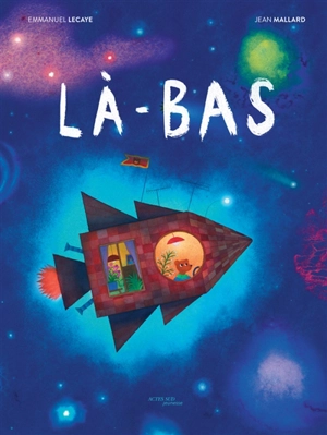 Là-bas - Emmanuel Lecaye