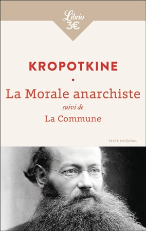 La morale anarchiste. La Commune - Pierre Kropotkine