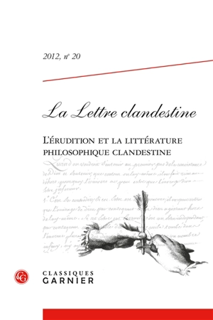 Lettre clandestine (La), n° 20. L'érudition et la littérature philosophique clandestine