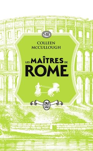 Les maîtres de Rome. Vol. 8. César Imperator - Colleen McCullough