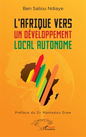 L'Afrique vers un développement local autonome - Ben Saliou Ndiaye