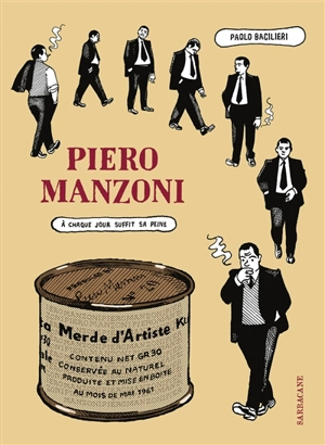 Piero Manzoni : à chaque jour suffit sa peine - Paolo Bacilieri