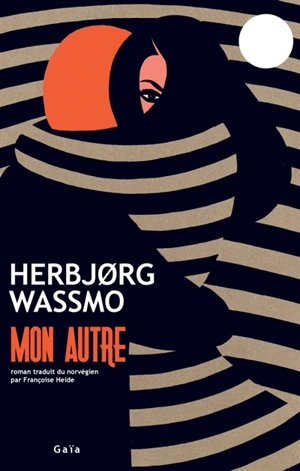 Mon autre - Herbjorg Wassmo