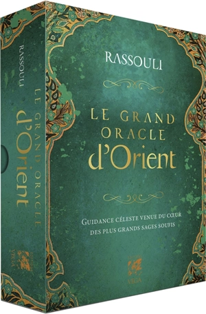 Le grand oracle d'Orient : guidance céleste venue du coeur des plus grands sages soufis - Rassouli